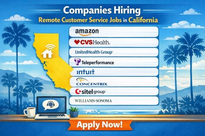 10 best companies hiring remote customer service jobs in California work from home opportunities 2026
